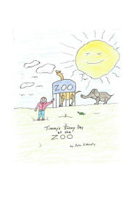 Title: Timmy's Sunny Day at the Zoo, Author: John J. Murphy