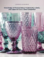 Knowledge of Pressed Ware: Trademarks, Labels, and Logos on U.S.A. Glass Companies