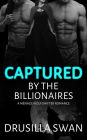 Captured by the Billionaires: A Menage Wolf Shifter Romance