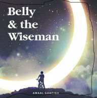 Title: Belly and the wiseman, Author: Amaal Ghadieh