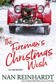 Title: The Fireman's Christmas Wish, Author: Nan Reinhardt