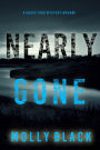 Nearly Gone (A Grace Ford FBI ThrillerBook Four)