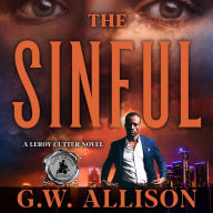 Title: The Sinful: A Leroy Cutter Novel, Author: GW Allison