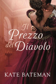 Title: Il Prezzo del Diavolo, Author: Kate Bateman