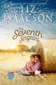 Title: The Seventh Sergeant, Author: Liz Isaacson