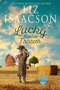 Title: Lucky Number Thirteen, Author: Liz Isaacson