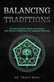 Title: Balancing Traditions, Author: Tracy Rosa