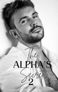 Title: The Alpha's Secret 2: BBW Paranormal Shape Shifter Romance, Author: Willow Brooks