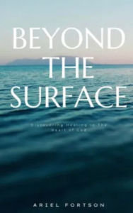 Title: Beyond the Surface, Author: Ariel Fortson