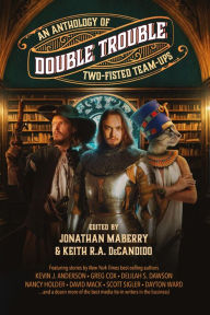 Title: Double Trouble: An Anthology of Two-Fisted Team-Ups, Author: Nancy Holder