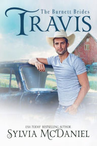 Title: Travis: Burnett Brides Current Times, Author: Sylvia Mcdaniel