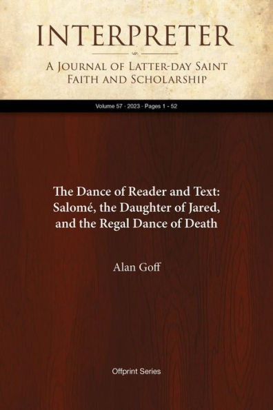 The Dance of Reader and Text: Salomé, the Daughter of Jared, and the Regal Dance of Death