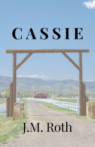 Title: Cassie, Author: Jenean Roth