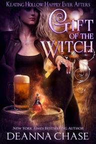 Title: Gift of the Witch: A Witches of Keating Hollow Novella, Author: Deanna Chase