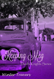 Title: Keeping Meg, Author: Winter Travers