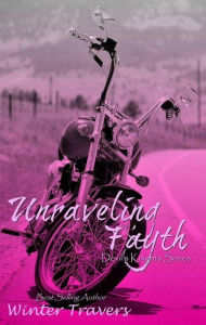 Title: Unraveling Fayth, Author: Winter Travers