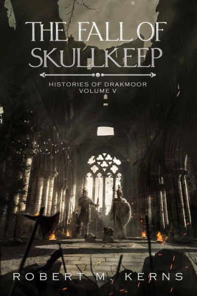 The Fall of Skullkeep: An Epic Fantasy Adventure