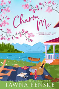 Title: Charm Me, Author: Tawna Fenske