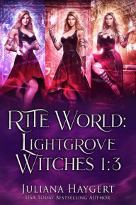 Title: Rite World: Lightgrove Witches: Books 1 to 3, Author: Juliana Haygert