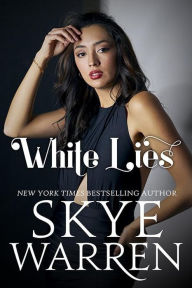 Title: White Lies, Author: Skye Warren