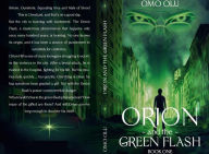 Title: Orion and the Green Flash, Author: anna Torné