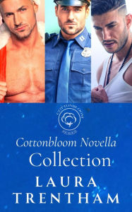 Title: Cottonbloom Novella Collection, Author: Laura Trentham