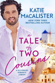 Title: A Tale of Two Cousins, Author: Katie MacAlister