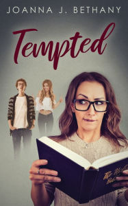 Title: Tempted, Author: Joanna J. Bethany