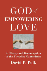 Title: God of Empowering Love, Author: David Polk