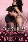 Stealing Valentine