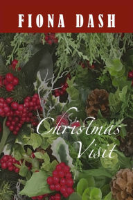 Title: Christmas Visit, Author: Fiona Dash