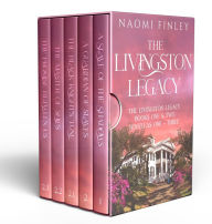 Title: The Livingston Legacy (Collection of Works): Books 1-2, Novellas 1-3, Author: Naomi Finley