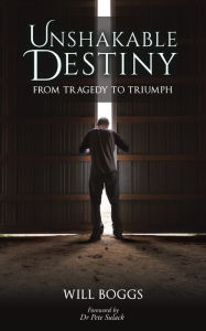 Title: Unshakable Destiny, Author: Will Boggs