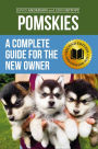 Pomskies: A Complete Guide for the New Owner