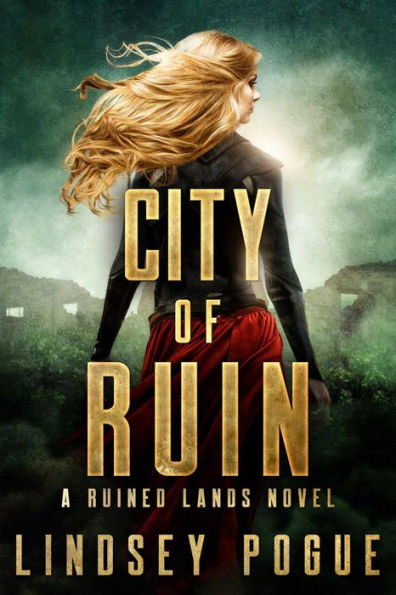 City of Ruin: A Dystopian Beauty and the Beast Retelling