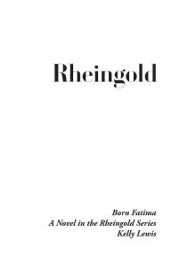 Title: Rheingold: Born Fatima, Author: 105 Publishing LLC