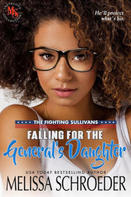 Title: Falling for the General's Daughter: A Geeky Romantic Comedy, Author: Melissa Schroeder
