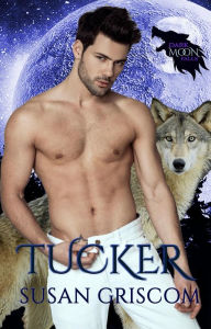 Title: Dark Moon Falls: Tucker, Author: Susan Griscom
