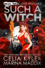 Such a Witch (Real Men RomanceParanormal Witch Romance): Paranormal Chick Lit