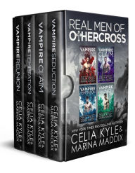 Title: Real Men of Othercross Volume One (Real Men RomanceParanormal Vampire Romance), Author: Celia Kyle