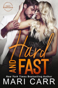 Title: Hard and Fast, Author: Mari Carr
