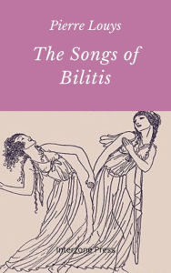 Title: The Songs of Bilitis, Author: Pierre Louys