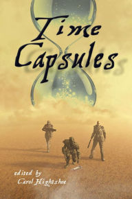 Title: Time Capsules, Author: Various Authors