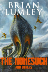Title: The Nonesuch and Others, Author: Brian Lumley