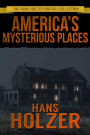 America's Mysterious Places