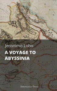 Title: A Voyage to Abyssinia, Author: Jeronimo Lobo