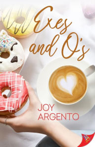 Title: Exes and O's, Author: Joy Argento