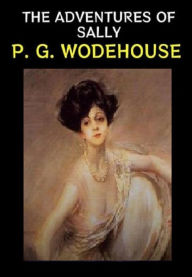 Title: The Adventures of Sally, Author: P. G. Wodehouse