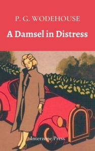 Title: A Damsel in Distress, Author: P. G. Wodehouse