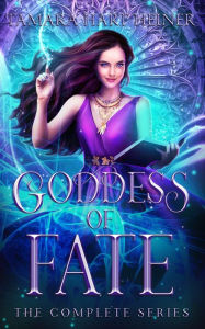 Title: Goddess of Fate Box Set: complete teen mythological fantasy romance set, Author: Tamara Hart Heiner